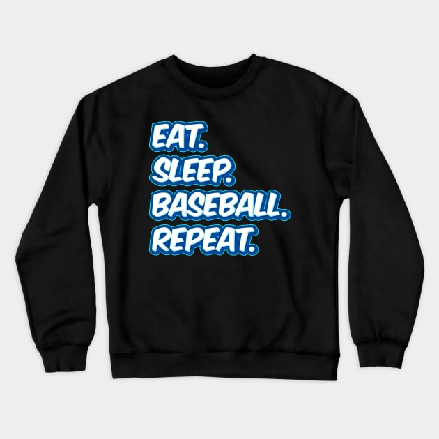 Eat Sleep Baseball Repeat Crewneck Sweatshirt by SusurrationStudio